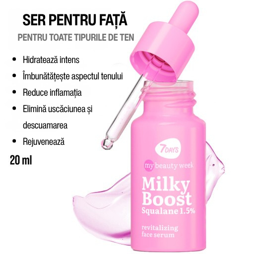 7DAYS Ser Facial My Beauty Week Milky Boost Squalane 1.5% Revitalizant 20ml