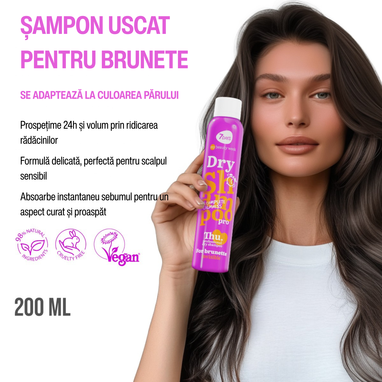 7DAYS Sampon Uscat My Beauty Week Brunette Invisible 200ml