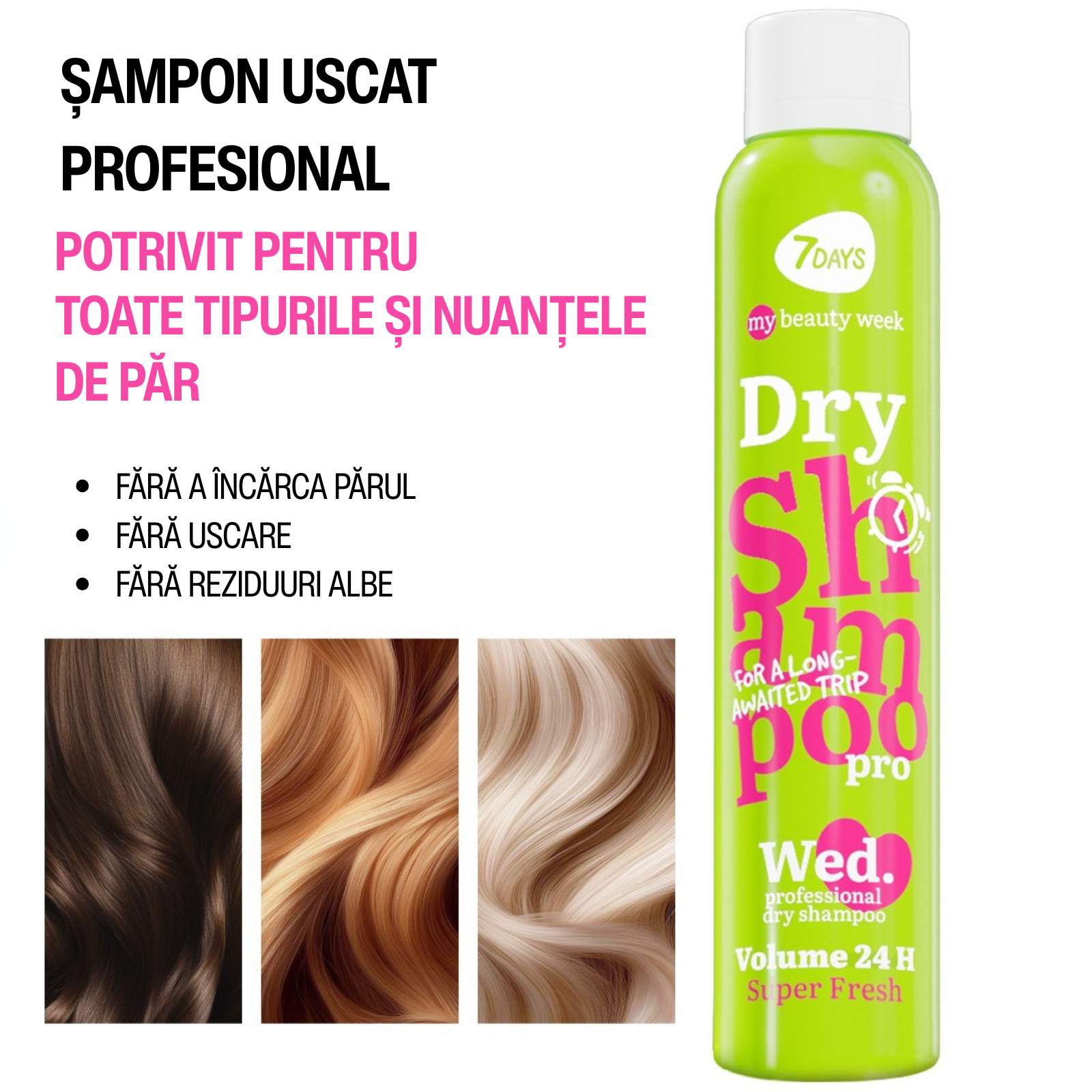 7DAYS Sampon Uscat My Beauty Week 24 Hour Volume Super Fresh 200ml